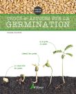 Trucs et astuces sur la germination