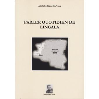 Parler Quotidien De Lingala Broche A Dzokanga Achat Livre Fnac