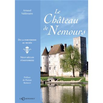 Le château de Nemours