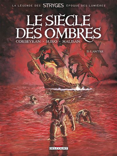 Le siècle des ombres T02 L'antre