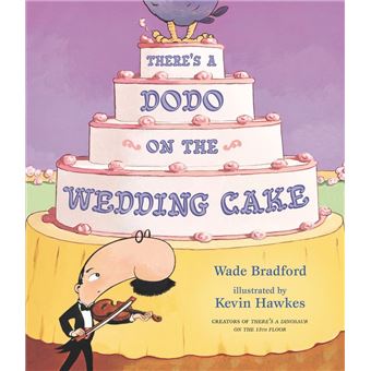 There's a Dodo on the Wedding Cake - 1