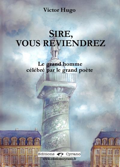 Sire, vous reviendrez