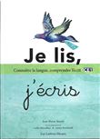 Je lis, j'écris CE1 - Connaître la langue, comprendre l’écrit