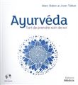 Ayurveda - L'art de prendre soin de soi