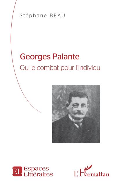 Georges Palante - Stéphane Beau - broché