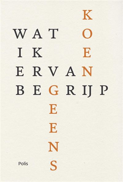 Wat ik ervan begrijp
