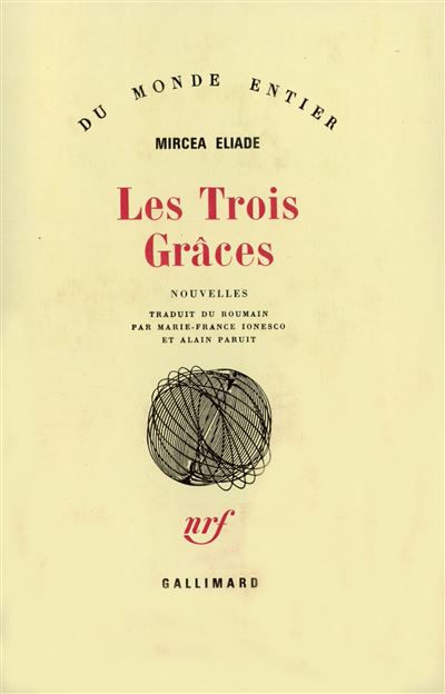 Les Trois Grâces - Mircea Eliade - (donnée non spécifiée)
