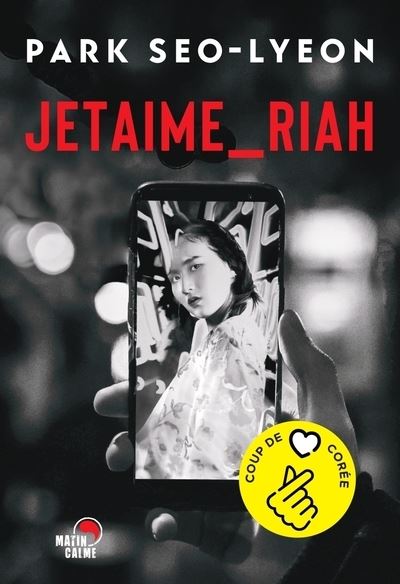 Jetaime_Riah - broché - Seo-Lyeon Park, Choi Kyungran, Delphine Bourgoin -  Achat Livre ou ebook | fnac