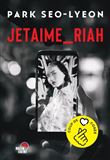 Jetaime_Riah