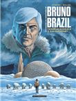 Les Nouvelles aventures de Bruno Brazil - Tome 3 - Terreur boréale à Eskimo Point