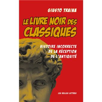 Le livre noir des Classiques