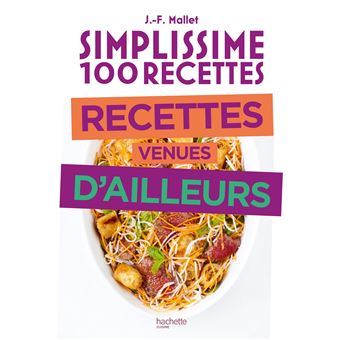 Simplissime Recettes venues d'ailleurs