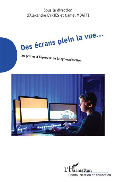 Des écrans plein la vue… - Alexandre Eyries - broché