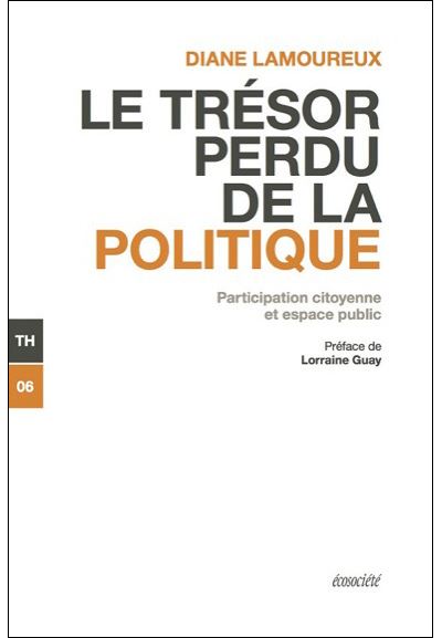 Le tresor perdu de la politique