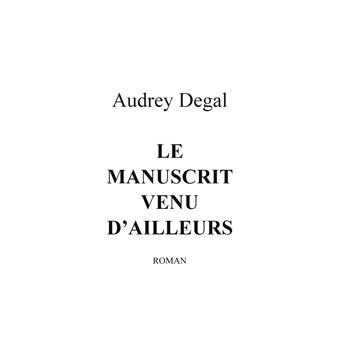 Le manuscrit venu d'ailleurs