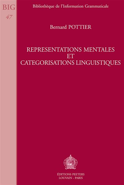 Representations mentales et categorisations linguistiques