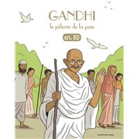Gandhi, le pèlerin de la paix, en BD