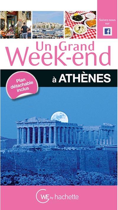 Guide Un Grand Week-end Athènes 