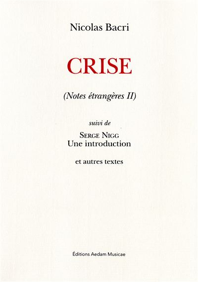 Crise, notes étrangères