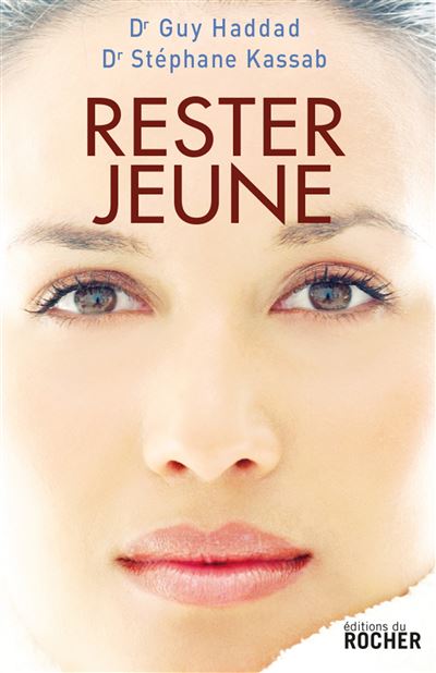 Rester jeune - Guy Haddad - broché