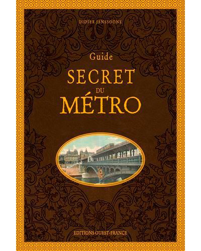 Guide secret du métro