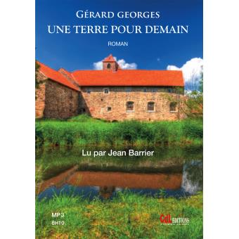 Une terre pour demain : roman