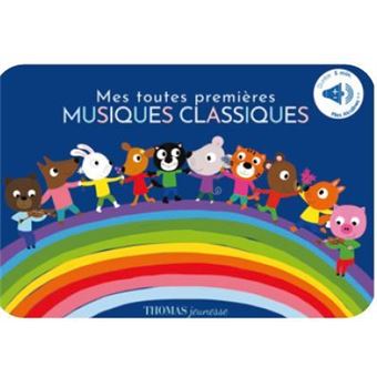 Mes toutes premières musiques classiques