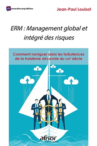 ERM : management global et intégré des risques - Jean-Paul Louisot - broché