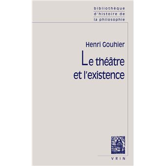 Le théâtre et l'existence