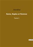 Rome, Naples et Florence