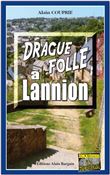 Drague folle a lannion