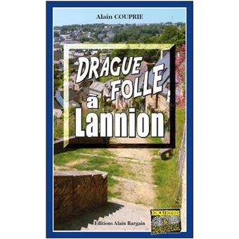 Drague folle a lannion