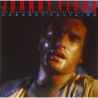 Johnny Yesno Ost Cabaret Voltaire Cd Album Achat Prix Fnac