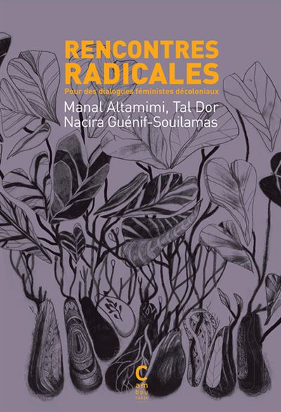 Rencontres radicales pour des dialogues féministes décoloniaux
