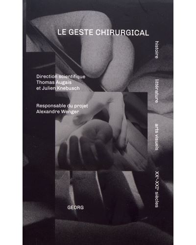 Le geste chirurgical