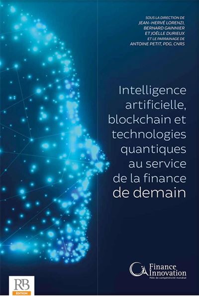 Intelligence artificielle blockchain et technologies quantiques