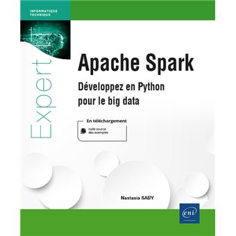 Apache Spark - Développez en Python pour le big data