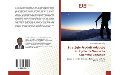 Strategie produit adaptee au cycle de vie de la clientele ba