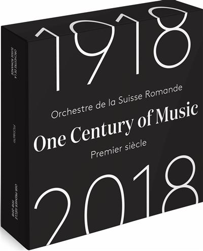 Orch de la suisse romande/premier siecle 1918 2018