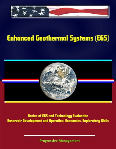 Enhanced Geothermal Systems (EGS) - Basics Of EGS And Technology ...