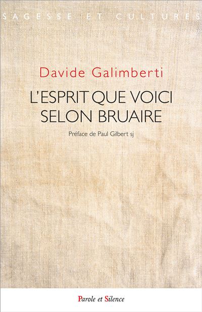 L'esprit que voici selon bruaire