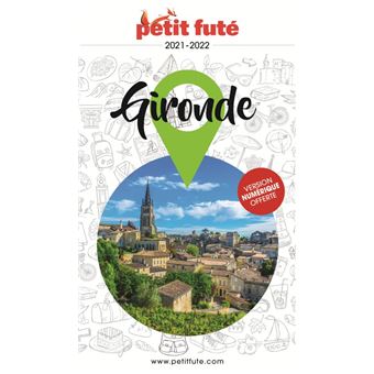 Guide Gironde 2021 Petit Futé