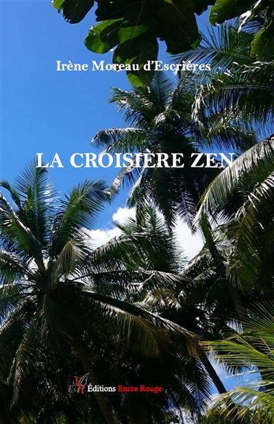 La croisière Zen