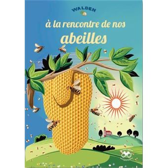 A la rencontre de nos abeilles