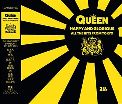 Happy And Glorious All the Hits From Tokyo