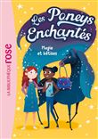 Les Poneys Enchantés 01 - Magie et bêtises