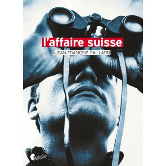 L'affaire suisse