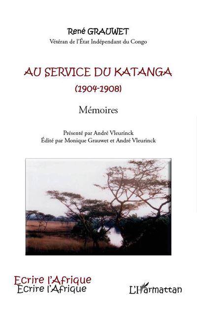Au service du Katanga : 1904-1908