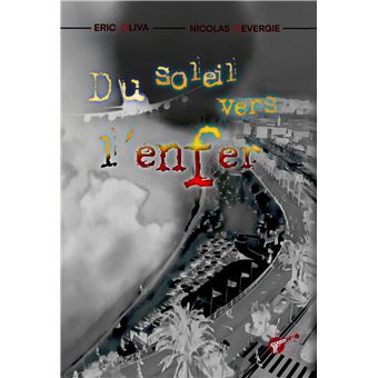 Du soleil vers l'enfer