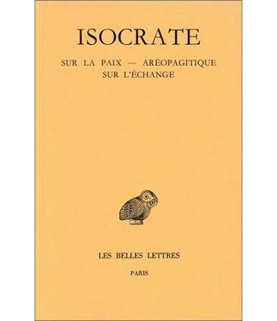 Discours,3:sur la paix areopagitique sur l'echange